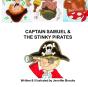 Captain Samuel And The Stinky Pirates - Preview