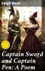 Captain Sword And Captain Pen: A Poem - Preview