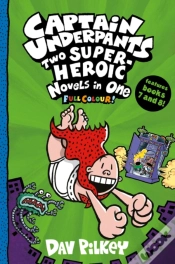 Capa do artigo Captain Underpants: Two Super-Heroic Novels In One (Full Colour!)