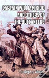 Captain William Kidd And Others Of The Buccaneers