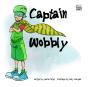 Captain Wobbly - Preview