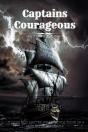 Captains Courageous - Preview