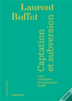 Capa do artigo Captation Et Subversion : L'Art À L'Épreuve Du Capitalisme Tardif