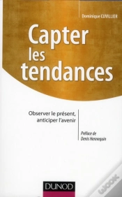 Capa do artigo Capter Les Tendances ; Observer Le Présent, Anticiper L