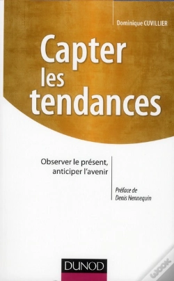Capa do artigo Capter Les Tendances ; Observer Le Présent, Anticiper L'Avenir