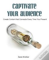 Captivate Your Audience