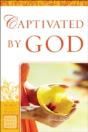 Captivated By God - Preview