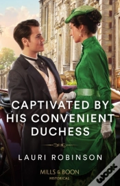 Capa do artigo Captivated By His Convenient Duchess