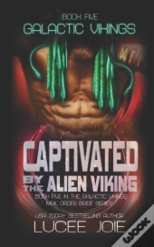 Captivated By The Alien Viking