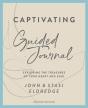 Captivating Guided Journal, Revised Edition - Preview
