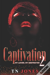 Captivation 2