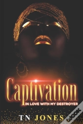 Captivation