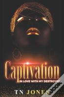 Captivation