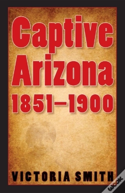 Capa do artigo Captive Arizona, 1851-1900