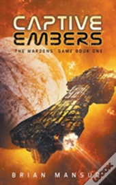 Captive Embers