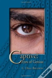 Captive! Eyes Of Genius