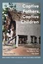 Captive Fathers, Captive Children - Preview