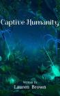 Captive Humanity - Preview