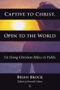 Captive To Christ, Open To The World - Preview