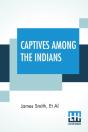 Captives Among The Indians - Preview