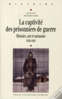 Capa do artigo Captivité Des Prisonniers De Guerre 1939 1945