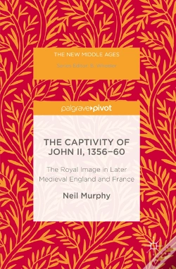 Capa do artigo Captivity Of John Ii, 1356-60