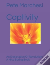 Captivity