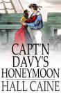 Capt'N Davy'S Honeymoon - Preview