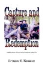 Capture And Redemption: Third In A Serie - Preview