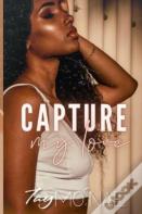 Capture My Love