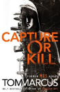 Capture Or Kill - Preview