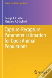 Capture-Recapture: Parameter Estimation For Open Animal Populations