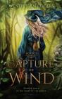 Capture The Wind  Heed The Wind Series : - Preview