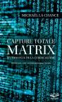 Capture Totale. Matrix - Preview
