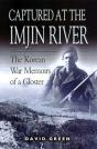 Captured At The Imjin River - Preview