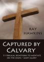 Captured By Calvary - Preview
