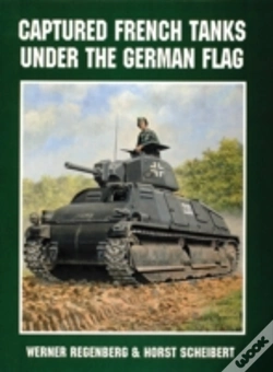 Capa do artigo Captured French Tanks Under The German Flag