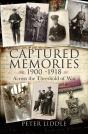 Captured Memories, 1900-1918 - Preview