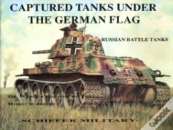 Capa do artigo Captured Tanks Under The German Flag - Russian Battle Tanks