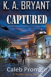 Capa do artigo Captured: The Caleb Promise Series Missi