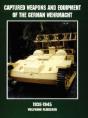 Captured Weapons And Equipment Of The German Wehrmacht 1938-1945 - Preview