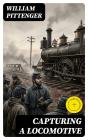 Capturing A Locomotive - Preview