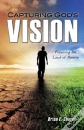 Capturing God'S Vision