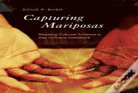 Capturing Mariposas