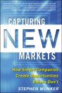 Capturing New Markets: How Smart Companies Create Opportunities Others Don'T - Preview