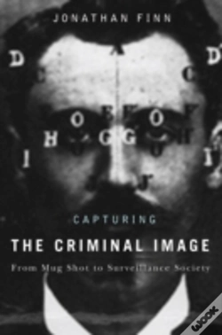 Capa do artigo Capturing The Criminal Image