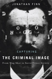 Capa do artigo Capturing The Criminal Image