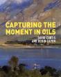 Capturing The Moment In Oils - Preview
