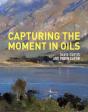 Capturing The Moment In Oils - Preview