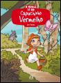 Capuchinho Vermelho - Preview